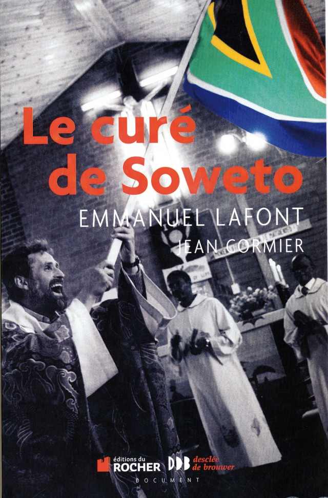 Le curé de Soweto : Collection Documents, Edition du rocher 2011
