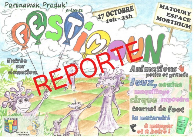 Animations : Portnawak' Produktion reporte le Festimoun...