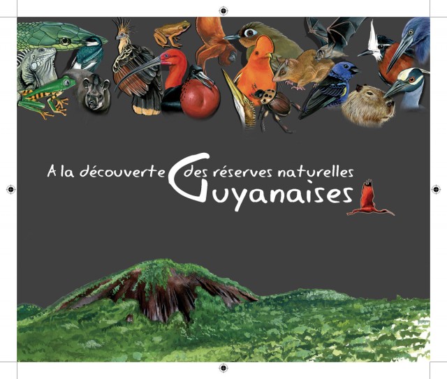 A la découverte : des réserves naturelles guyanaises