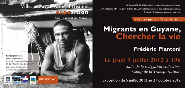 Expo : Migrants de Guyane, chercher la vie à St Laurent du 05 juillet au 21 octobre